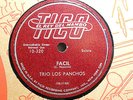 TRIO LOS PANCHOS Facil/Mi Unica Verdad TICO 10-320 E+ Latin Jazz 78RPM LISTEN