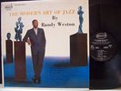Randy Weston Modern Art of Jazz Dawn -1116 Vinyl LP Ex