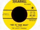 THE LUCKY CHARMS Tied to Your Heart on Sugarhill Rare Northern Soul 45 Hear