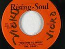 Funk 45 U-F-O's Too Hot To Hold / La La Means I Love You on Rising Soul NM