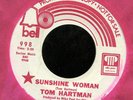 Sunshine Pop 45 TOM HARTMAN Sunshine Woman NM on Bell 998 P: Mike Post