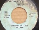 RARE GARAGE, THE ES SHADES, WITHOUT MY LOVE, ON UNITED AUDIO #5982