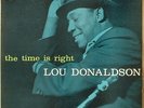 Lou Donaldson-The Time Is Right-Blue Note 4025-WEST 63RD NYC GREAT