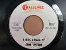 GENE VINCENT - Bird Doggin' | rare GARAGE FUZZ FREAKBEAT Challenge 45 HEAR