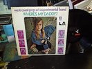 West Coast Pop Art Experimental Band-Where's My Daddy- Amos AAS-7004 Promo EX