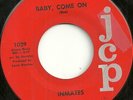 GARAGE 45 TWO SIDER by THE INMATES RARE N.C. HEAR BOTH