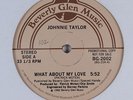 JOHNNIE TAYLOR What About My Love BEVERLY GLEN 12