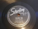 RARE HANK WILLIAMS SR. STERLING #201 CALLING YOU 78 RPM