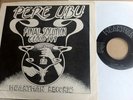 Pere Ubu: Final solution (USA-7