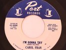 NORTHERN 45 -CAROL FRAN-I'M GONNA TRY /CRYING IN THE CHAPEL on PORT on Port