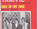 TRAFFIC Hole In My Shoe RARE France 45 UNIQUE french p/s psych prog LISTEN