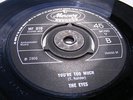 GRAIL THE EYES You're Too Much/Man With Money FREAKBEAT Nugget Mod Dancer 66 ?