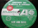 Sam And Dave/Atlantic Northern Soul/Everybody Got To Believe In Somebody/OZ Samp