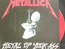 METALLICA METAL UP YOUR ASS LP COLOR VINYL