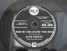 ELVIS PRESLEY WEAR MY RING AROUND YOUR NECK RARE 78 RPM RECORD