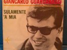 G. Guardabassi SULAMENTE 'A MIA Orig.Ita RARE 45giri (EX/EX-) 7