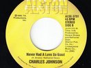70s Soul 45 - Charles Johnson - Never Had A Love So Good - Alston - mp3