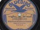 3 Western Swing 1934-35 BOB WILLS & MILTON BROWN Loveless Love Bluebird/Vocalion