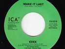 70s Soul 45 - Edee - Make It Last - ICA - mp3