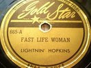 Early Lightnin' Hopkins Gold Star 665 Houston TX 78rpm FAST LIFE WOMAN Lightning
