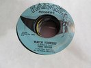 TONY HESTOR Watch Yourself 45 KARATE northern soul VG+ rare