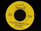 NORTHERN SOUL 45 ANN SEXTON YOU'VE BEEN GONE TOO LONG SEVENTY 7 MINT- 
