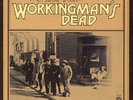 GRATEFUL DEAD  LP  1970 WORKINGMAN'S DEAD, ORIG TEXTURED COV & UPSIDE DOWN ART