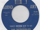 THE INCREDIBLES-THERE'S NOTHING ELSE TO SAY-AUDIO ARTS-**RARE WEST COAST ISSUE**
