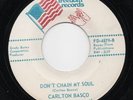 Carlton Basco - Don't Chain My Soul -  Original - FREEDOM Records