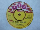 Pat Kelley - If It Don't Work Out 1969 UK 45 GAS