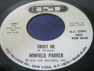 Northern Soul 45 Winfield Parker on GSF Trust Me Baby Don't Get Hooked On Me EX