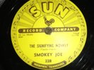 Smokey Joe The Signifying Monkey / Listen To Me Baby, Sun Records 228