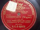 FERNANDO DE LUCIA. Lohengrin. WAGNER.G&T. GRAMOPHONE CONCERT RECORD.