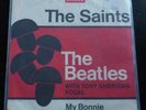 THE BEATLES - THE SAINTS / MY BONNIE * nm listen * POLYDOR 52 273