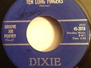 Groove Joe Poovey ROCKABILLY Ten Long Fingers 45 on Dixie Label HEAR #BB100