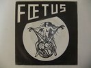 FOETUS LA RADIO L'A TUE / PETITE FILLE DU MAL FRENCH METAL HARD ROCK SP
