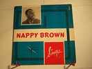 Rare U.S. Soul/Blues LP Nappy Brown Sings Original 50s Savoy *DG* RVG Hear