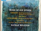 VARIOUS COMPOSERS Music of Old Russia - Milstein (Columbia SAX 2563) NM/NM