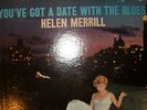 HELEN MERRILL  YOU'VE GOT A DATE WITH WITH THE BLUES   MGM METRO JAZZ SE1010 D G