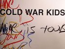 COLD WAR KIDS - Mine Is Yours - gatefold LP