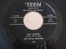  1959 Surf Rocker THE ROYAL DRIFTERS Da Kind/To Each His Own TEEN 508