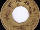 PRINCE BUSTER/SKINHEAD REGGAE/FAB 25/1967/TRAIN TO GIRLS TOWN - GIVE LOVE A TRY