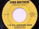 NORTHERN 45-SAM & KITTY-I'VE GOT SOMETHING GOOD /LOVE IS THE GREATEST on FOUR BR
