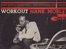 HANK MOBLEY--WORKOUT--BLUE NOTE 4080--NEW YORK USA LABEL--MONO--RVG