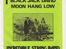 INCREDIBLE STRING BAND Black Jack David DENMARK 45 folk psych MIKE HERON HEAR