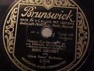 BING CROSBY: HAPPY GO LUCKY, LAZY DAY   BRUNSWICK 78