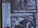 Phil Woods-w/Strings-The Thrill Is Gone-Venus LP-Bill Charlap-Bill Goodwin-MINT-