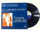 Beethoven: Les 3 Dernieres Sonates -Yvonne Lefebure FY 051 LP