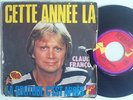 CLAUDE FRANCOIS -cette année la- (45t) ERREUR DE FACE DISQUES FLECHE