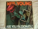 Neil Young - ARE YOU PASSIONATE? Vapor Records Original